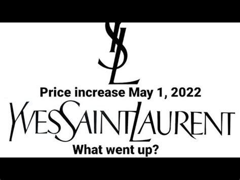 YSL Price Increase May 2022 